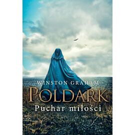 Puchar miłości Dziedzictwo Rodu Poldarków Tom 10