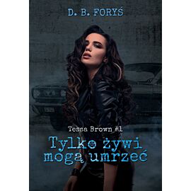 Tylko żywi mogą umrzeć (e-book)