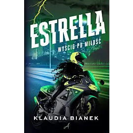 Estrella. Wyścig po miłość