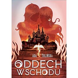 Oddech wschodu. Dotyk północy. Tom 2 wyd. 2