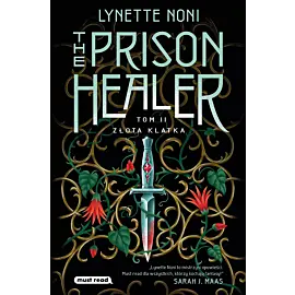 The Prison Healer. Tom 2. Złota klatka