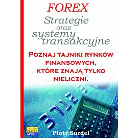 Forex 3. Strategie i systemy transakcyjne (e-book)