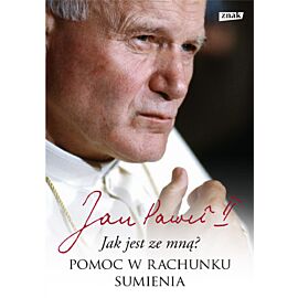 Jak jest ze mną? Pomoc w rachunku sumienia