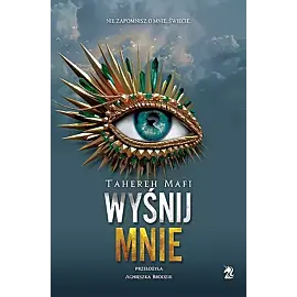 Wyśnij mnie. Dotknij mnie. Tom 6