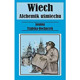 Alchemik uśmiechu Wiech