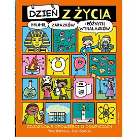 Dzień z życia mumii, zarazków i różnych wynalazków