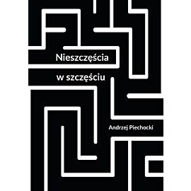 Nieszczęścia w szczęściu (e-book)