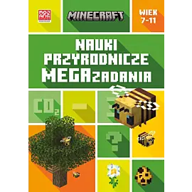 Minecraft. Nauki przyrodnicze. Megazadania. 7-11 lat