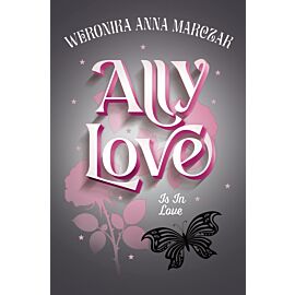 Ally Love Is In Love