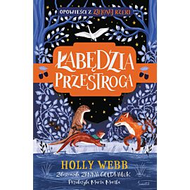 Łabędzia przestroga. Zielona Rzeka. Tom 2