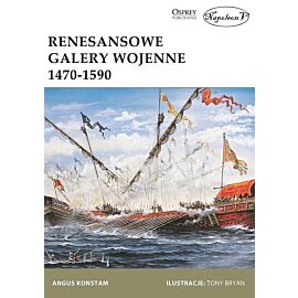 Renesansowe galery wojenne 1470-1590