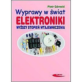 Wyprawy w świat elektroniki.