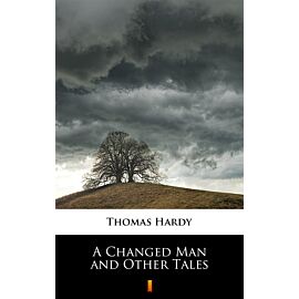 A Changed Man and Other Tales (e-book)