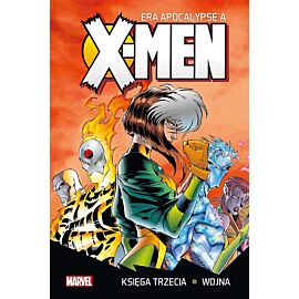 X-men: Era Apocalypse'a - 03 - Wojna