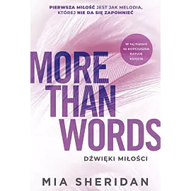 More Than Words. Dźwięki miłości