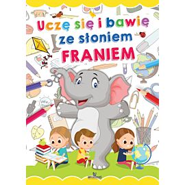 Uczę się i bawię ze słoniem franiem