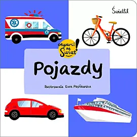 Pojazdy. Otwarci na świat