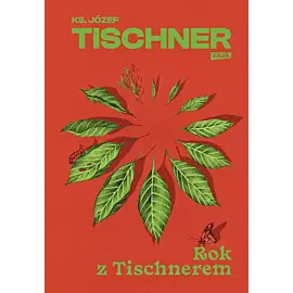 Rok z Tischnerem
