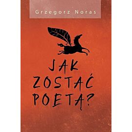 Jak zostać poetą?