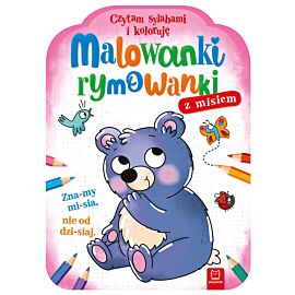 Malowanki rymowanki z misiem. Czytam sylabami i koloruję
