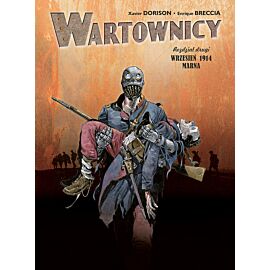 Wartownicy - 2 - Wrzesień 1914 - Marna