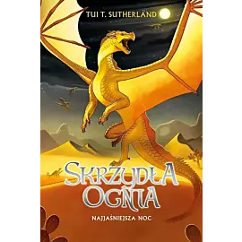 Najjaśniejsza noc. Saga Skrzydła ognia. Księga 5