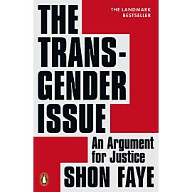 The Transgender Issue. An Argument for Justice