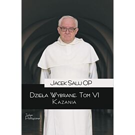 Dzieła wybrane. Kazania. Tom 6