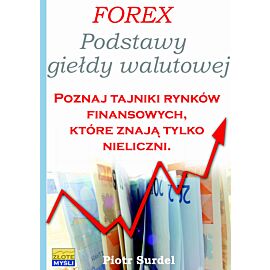 Forex 1. Podstawy Giełdy Walutowej (e-book)