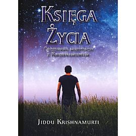 Księga Życia Codzienne medytacje z Krishnamurtim