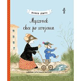Myszonek chce po swojemu