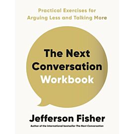 The Next Conversation Workbook