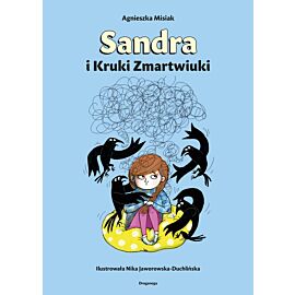 Sandra i Kruki Zmartwiuki