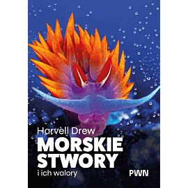 Morskie stwory i ich walory