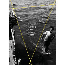 Mekong przed końcem świata