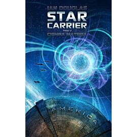Star Carrier #5 - Ciemna materia
