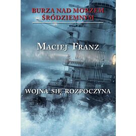 Wojna się rozpoczyna