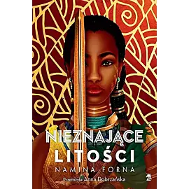 Nieznające litości
