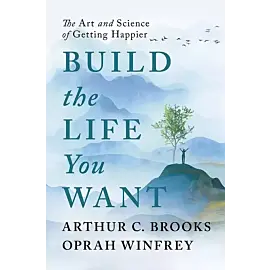 Build the Life You Want