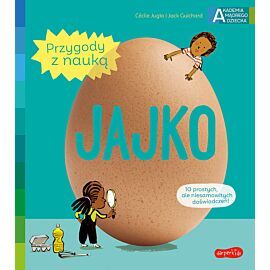 Jajko. Akademia mądrego dziecka. Przygody z nauką