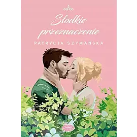 Słodkie przeznaczenie