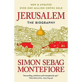 Jerusalem: The Biography