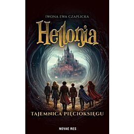 Hellonia. Tajemnica Pięcioksięgu
