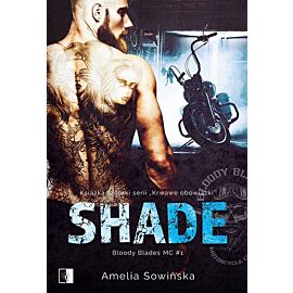 Shade. Bloody blades. Tom 1