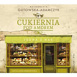 Cukiernia Pod Amorem. Jedna z nas (audiobook MP3)