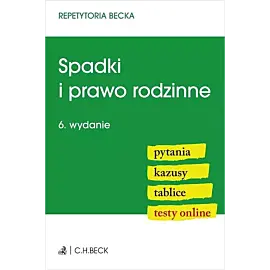 Spadki i prawo rodzinne. Pytania. Kazusy. Tablice. Testy online