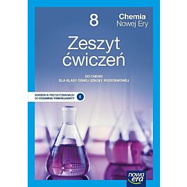 Chemia nowej ery zeszyt ćwiczeń dla klasy 8 szkoły podstawowej edycja 2021-2023