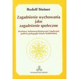 Zagadnienie wychowania jako zagadnienie społeczne
