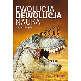 Ewolucja - dewolucja - nauka