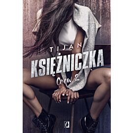 Księżniczka. Crew. Tom 2